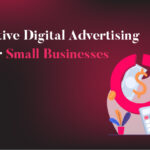 Cost-Effective Digital Advertising Options for Small Businesses